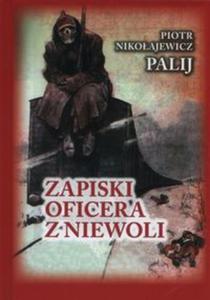 Zapiski oficera z niewoli - 2857746122