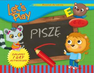 Let`s Play Pisz. wiczenia i gry aktywizujce 4-6 lat - 2857746175