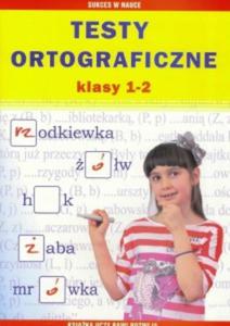 TESTY ORTOGRAFICZNE KLASA 1-2 N.W. LITERAT 9788378982920 - 2857746187