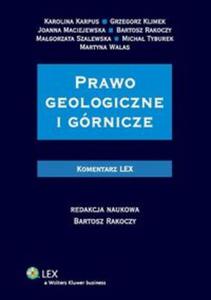 Prawo geologiczne i grnicze Komentarz - 2857746405