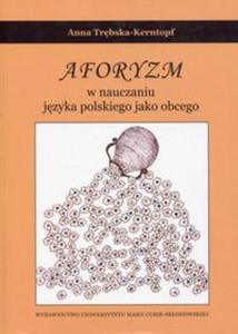 Aforyzm w nauczaniu jzyka polskiego jako obcego - 2857746833