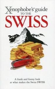 Xenophobe's Guide to the Swiss - 2857746865