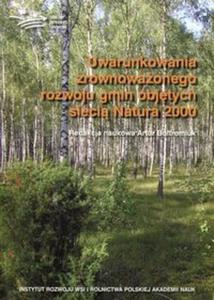 Uwarunkowania zrwnowaonego rozwoju gmin objtych sieci Natura 2000 - 2857746971