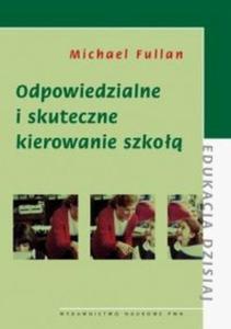 Odpowiedzialne i skuteczne kierowanie szko - 2825663107