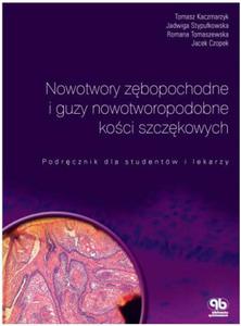 NOWOTWORY ZBOPOCHODNE ...OK.ZINT KWINTESENCJA 9788385700593 - 2857747214