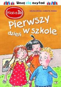 Klasa 1b Pierwszy dzie w szkole