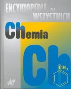 Encyklopedia dla wszystkich Chemia - 2825663133