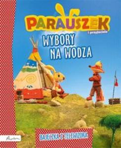 Parauszek i przyjaciele Wybory na wodza - 2857747748