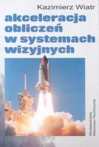 Akceleracja oblicze w systemach wizyjnych