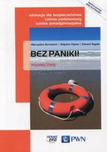 Bez Paniki. Liceum/techn. Edukacja dla bezpieczestwa. Podrcznik. Zakres pods - 2857748133