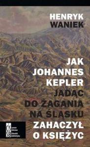 Jak Joahnnes Kepler jadc do agania na lsku zahaczy o ksiyc - 2857748193