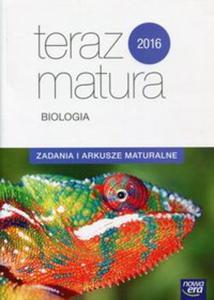 Teraz matura 2016 Biologia Zadania i arkusze maturalne - 2857748414