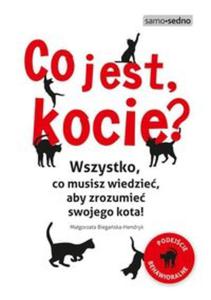 Co jest, kocie? Wszystko, co musisz wiedzie, aby zrozumie swojego kota - 2857748455