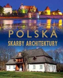 Polska. Skarby architektury - 2857748478