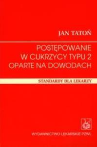 Postpowanie w cukrzycy typu 2 oparte na dowodach - 2825663176