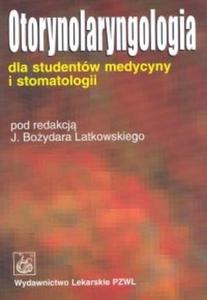 Otorynolaryngologia dla studentów medycyny i stomatologii