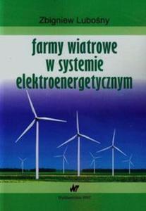 Farmy wiatrowe w systemie elektroenergetycznym - 2857748924