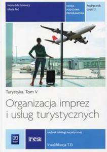 Organizacja imprez i usug turystycznych Podrcznik Cz 2 - 2857748977