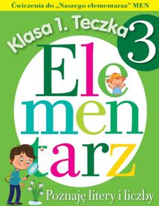 Elementarz.Poznaj litery i liczby.Klasa 1,Teczka 3. wiczenia