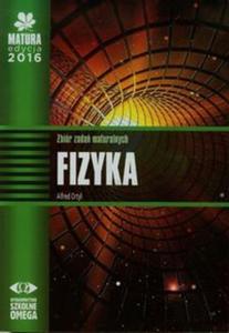 Matura 2016. Fizyka. Zbiór zada maturalnych