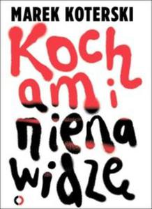 Kocham i nienawidz - 2857749260