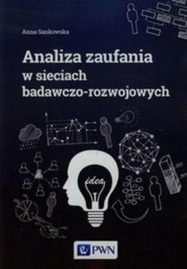 Analiza zaufania w sieciach badawczo-rozwojowych - 2857749664