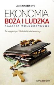 Ekonomia Boa i ludzka Kazania wolnorynkowe - 2857750106