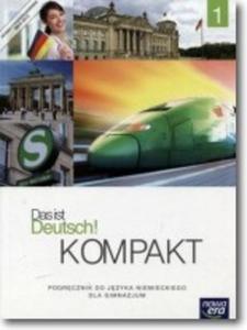 DAS IST DEUTSCH KOMPAKT 1 PODR.NU 2015 NOWA ERA 9788326720673 - 2857750194