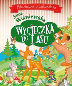 Wycieczka do lasu. Biblioteczka przedszkolaka - 2857750404