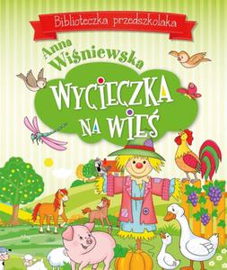 Wycieczka na wie. Biblioteczka przedszkolaka - 2857750405