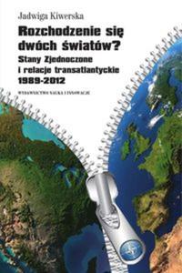 Rozchodzenie si dwch wiatw? Stany Zjednoczone i relacje transatlantyckie 1989-2012 - 2857750417