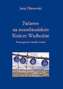 Pastwo na muzumaskim Bliskim Wschodzie - 2857750505