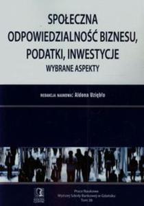 Spoeczna odpowiedzialno biznesu podatki inwestycje - 2857750869