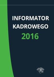 Informator kadrowego 2016 - 2857750924