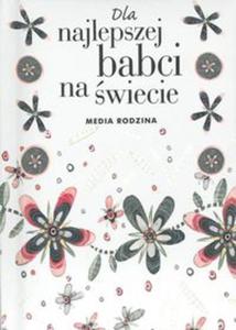 Dla najlepszej babci na wiecie - 2857752060