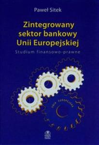 Zintegrowany sektor bankowy Unii Europejskiej - 2857752146