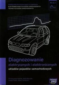 Diagnozowanie elektrycznych i elektronicznych ukadów pojazdów samochodowych...