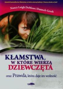 Kamstwa w ktre wierz dziewczta - 2857752290