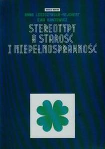 Stereotypy a staro i niepenosprawno