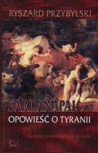Sardanapal Opowie o tyranii - 2825663406