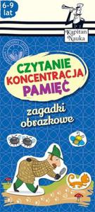 Kapitan Nauka. Zagadki obrazkowe. Czytanie, koncentracja, pami (6-9 lat) - 2857753046