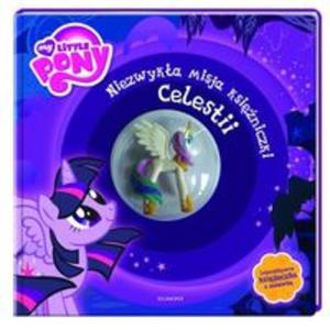 My Little Pony Niezwyka misja ksiniczki Celestii