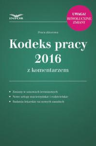 Kodeks pracy 2016 z komentarzem - 2857753249