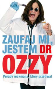 Zaufaj mi jestem dr Ozzy - 2857753470