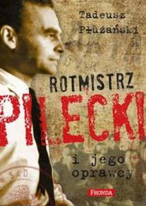 Rotmistrz Pilecki i jego oprawcy - 2857753539