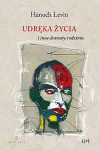 Udrka ycia i inne dramaty rodzinne - 2857753572