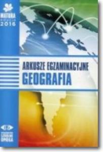 Matura 2016 Arkusze egzamin. Geografia OMEGA - 2857754459