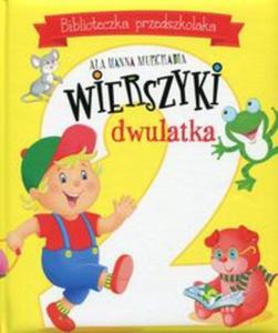 Wierszyki dwulatka Biblioteczka przedszkolaka - 2857755061