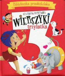 Wierszyki trzylatka Biblioteczka przedszkolaka - 2857755062