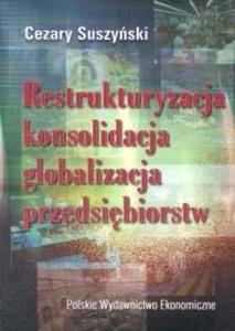 Restrukturyzacja konsolidacja globalizacja przedsibiorstw - 2825663515